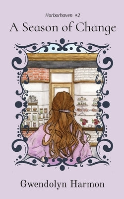 A Season of Change by Harmon, Gwendolyn