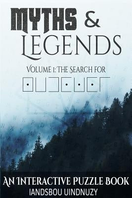 Myths and Legends: Volume 1 by Hoffmann, Brooklynn