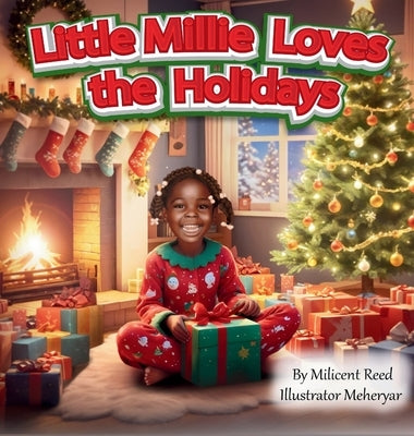 Little Millie Loves the Holidays by Reed, Milicent