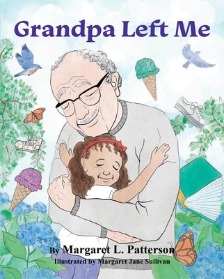 Grandpa Left Me by Patterson, Margaret L.