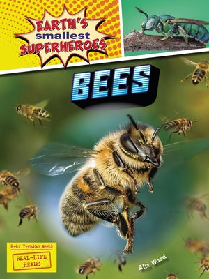 Bees by Wood, Alix