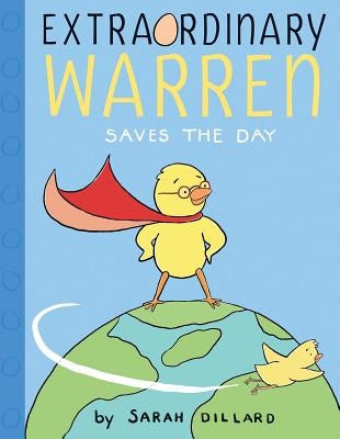 Extraordinary Warren Saves the Day by Dillard, Sarah