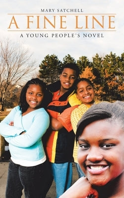 A Fine Line: A Young People's Novel by Satchell, Mary