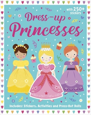 Princesses: Dress-Up Sticker Book: Activity Book by Brown, Bee