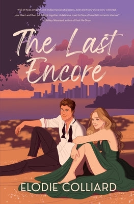 The Last Encore by Colliard, Elodie