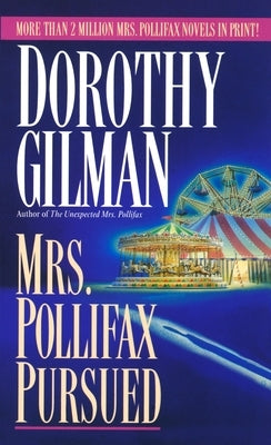 Mrs. Pollifax Pursued by Gilman, Dorothy