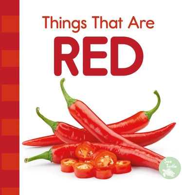 Things That Are Red by Love, Emily