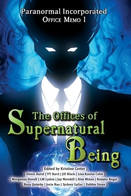 Paranormal Incorporated: The Offices of Supernatural Being by 4 Horsemen Publications