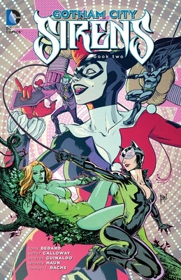 Gotham City Sirens Book Two by Calloway, Peter