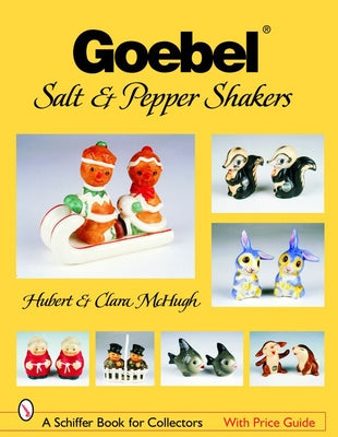Goebel(r) Salt & Pepper Shakers by McHugh, Hubert And Clara
