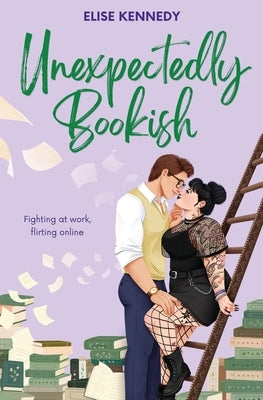Unexpectedly Bookish by Kennedy, Elise