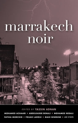 Marrakech Noir by Adnan, Yassin