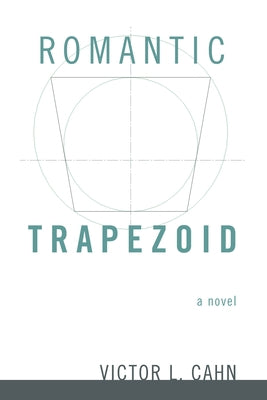 Romantic Trapezoid by Cahn, Victor L.