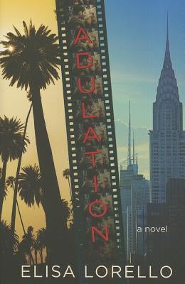 Adulation by Lorello, Elisa