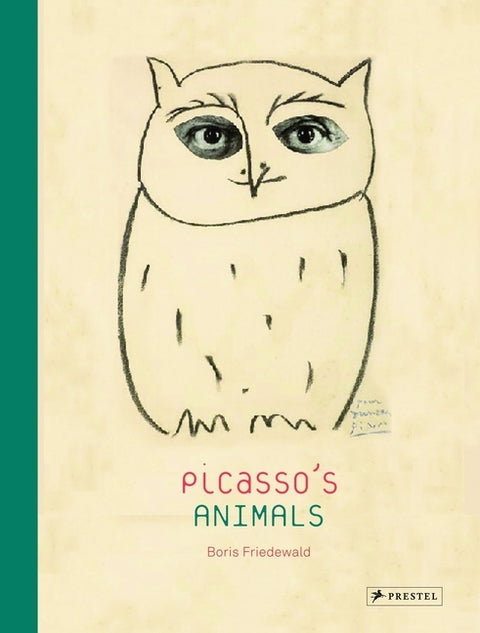 Picasso's Animals by Friedewald, Boris