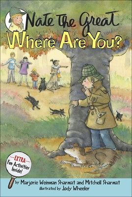 Nate the Great, Where Are You? by Sharmat, Marjorie Weinman Sharmat
