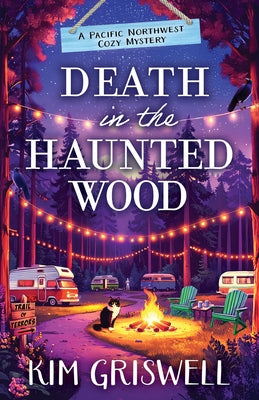 Death in the Haunted Wood by Griswell, Kim