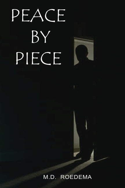 Peace by Piece by Roedema