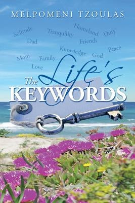 The Life's Keywords by Tzoulas, Melpomeni