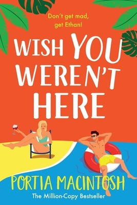 Wish You Weren't Here by Macintosh, Portia