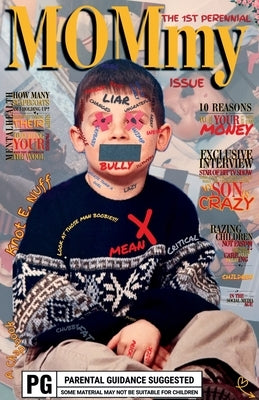MOMmy: The First Perennial Issue by Nuff, Knot E.