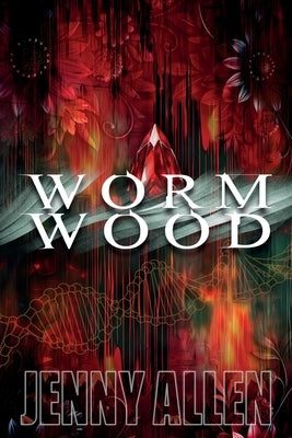 Wormwood by Allen, Jenny