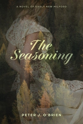 The Seasoning by O'Brien, Peter J.