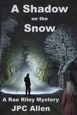 A Shadow on the Snow by Allen, Jpc