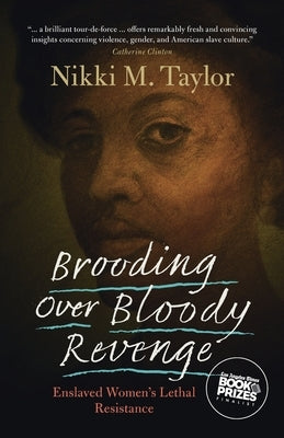 Brooding over Bloody Revenge by Taylor, Nikki M.