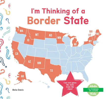I'm Thinking of a Border State by Davis, Bela