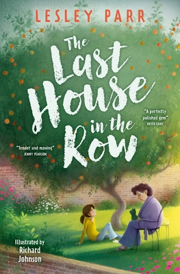The Last House in the Row by Parr, Lesley