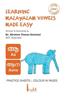 Learning Malayalam Vowels Made Easy by Thomas, Abraham
