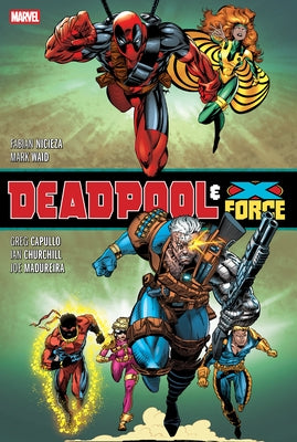 Deadpool & X-Force Omnibus Ken Lashley/Greg Capullo Cover [New Printing] by Nicieza, Fabian