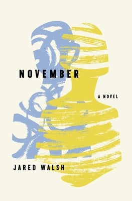November by Walsh, Jared