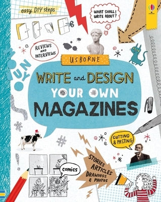 Write and Design Your Own Magazines by Hull, Sarah