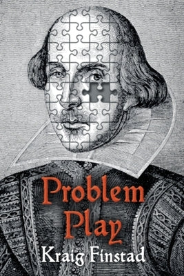 Problem Play by Finstad, Kraig