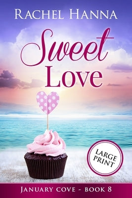 Sweet Love by Hanna, Rachel