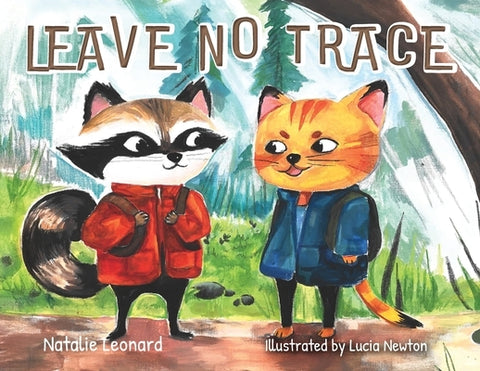 Leave No Trace by Leonard, Natalie