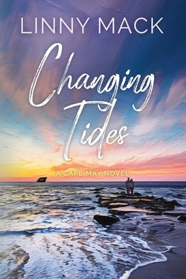 Changing Tides by Mack, Linny