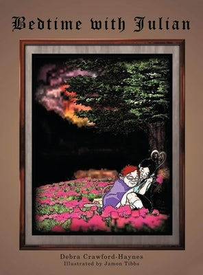 Bedtime with Julian by Crawford-Haynes, Debra