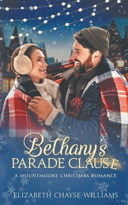 Bethany's Parade Clause by Chayse-Williams, Elizabeth