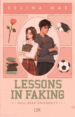 Lessons in Faking by Mae, Selina