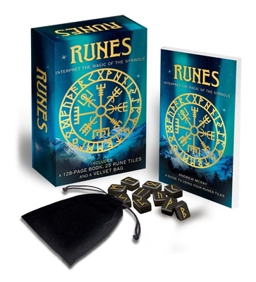 Runes: Interpret the Magic of the Symbols: Includes a 128-Page Book, 25 Rune Tiles and a Velvet Bag by McKay, Andrew