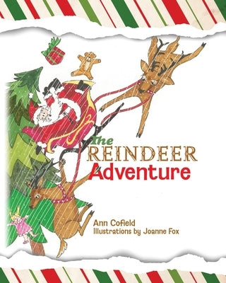 The Reindeer Adventure by Cofield, Ann