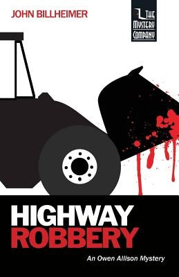 Highway Robbery by Billheimer, John