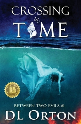 Crossing In Time by Orton, D. L.