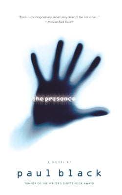 The Presence by Black, Paul