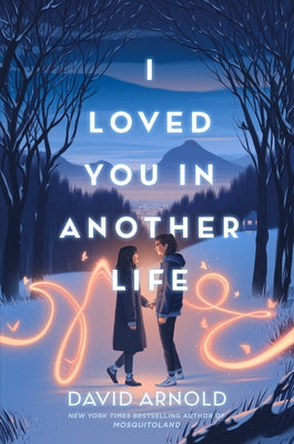 I Loved You in Another Life by Arnold, David