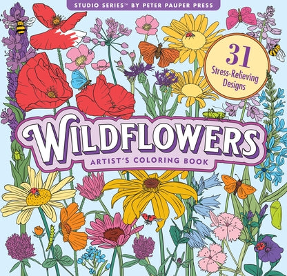 Wildflowers Adult Coloring Book (31 One-Sided Designs on Thick Paper) by 