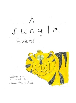 A Jungle Event by Villarreal Reyes, Minerva